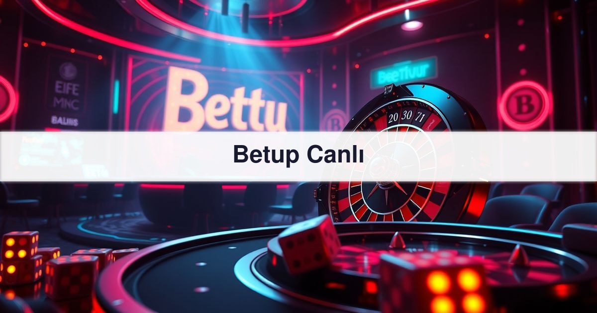 Betup Canlı